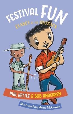 Festival Fun: Clancy of the Outback - Phil Kettle,Bob Andersen - cover