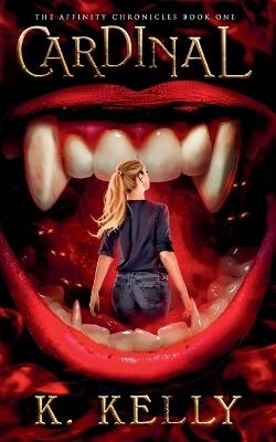 Cardinal - K Kelly - cover