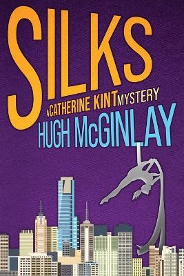 SIlks - Hugh McGinlay - cover