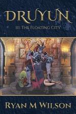 Druyun: III: The Floating City
