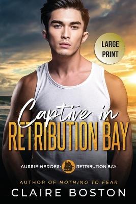 Captive in Retribution Bay - Claire Boston - cover