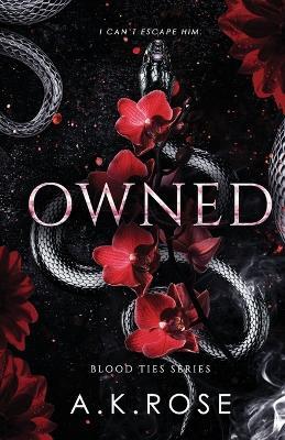 Owned - A K Rose,Atlas Rose - cover
