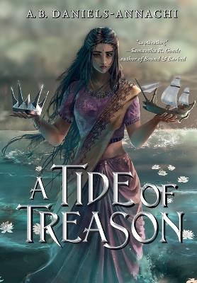 A Tide of Treason - A B Daniels-Annachi - cover