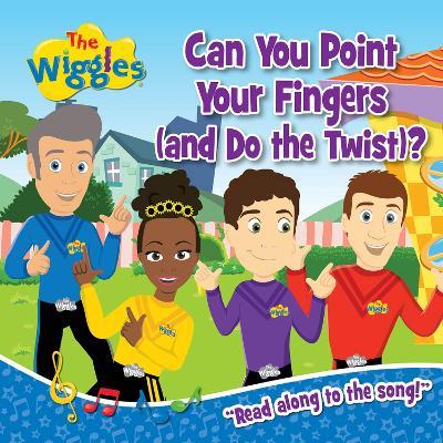 The Wiggles: Can You Point Your Fingers (And Do The Twist) - The The Wiggles - cover