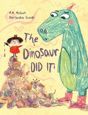 The Dinosaur Did It - R. M. McGurk - cover