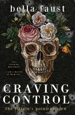 Craving Control: a dark tale of obsession - Bella Faust - cover