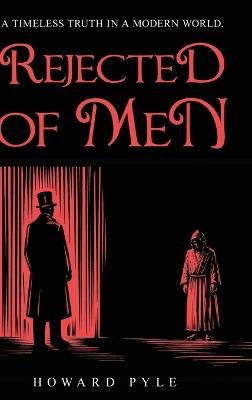 Rejected of Men - Howard Pyle - cover