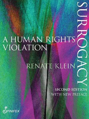 Surrogacy: A Human Rights Violation - Renate Klein - cover
