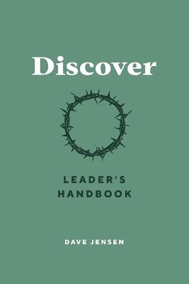 Discover Leader's Handbook - Dave Jensen - cover