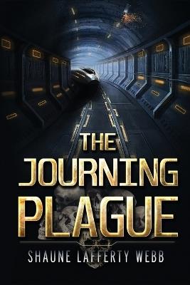 The Journing Plague - Shaune Lafferty Webb - cover
