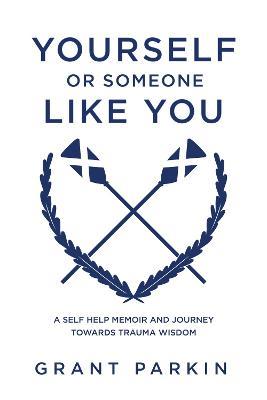 Yourself or Someone Like You - Grant Parkin - cover