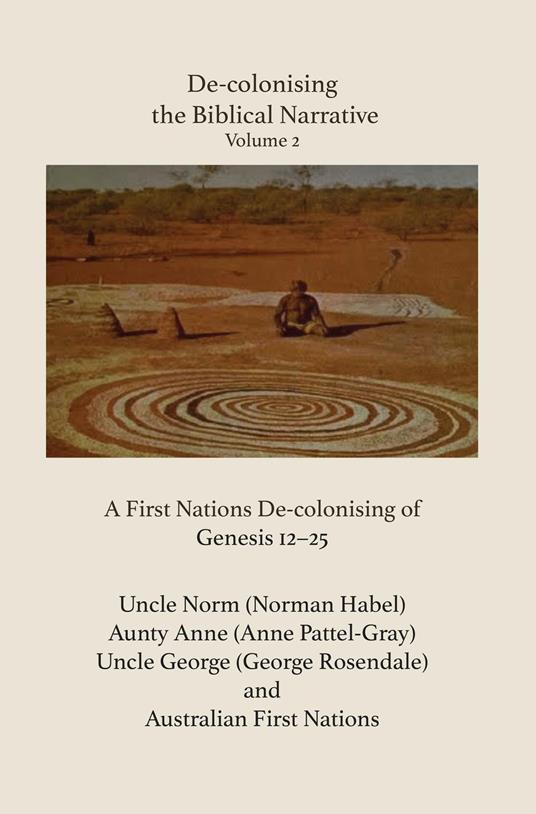 De-colonising the Biblical Narrative, Volume 2