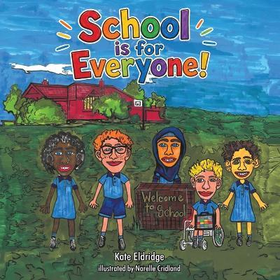 School is for Everyone - Kate Eldridge - cover