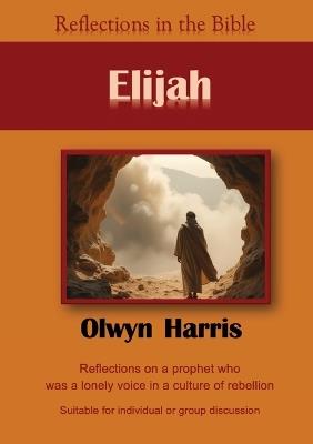 Elijah - Olwyn L Harris - cover