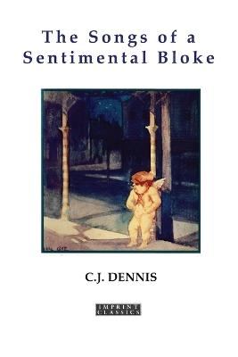 The Songs of a Sentimental Bloke - C.J. Dennis - cover