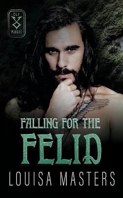 Falling for the Felid - Louisa Masters - cover