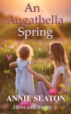 An Augathella Spring - Annie Seaton - cover