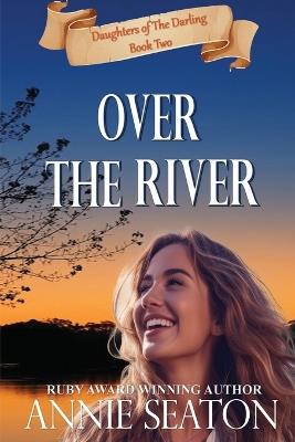 Over the River - Annie Seaton - cover