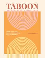 Taboon: Sweet and Savoury Delights from the Lebanese Bakery