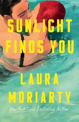 Sunlight Finds You - Laura Moriarty - cover