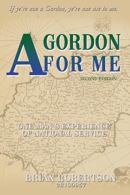A Gordon For Me - Brian Robertson - cover