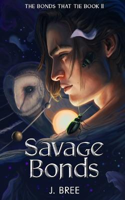 Savage Bonds - J Bree - cover