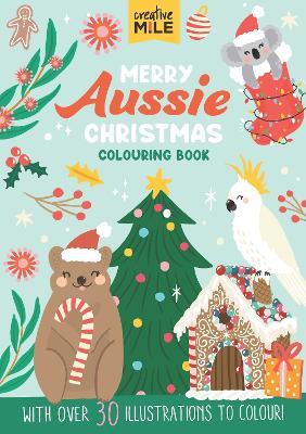 Merry Aussie Christmas Colouring Book - Creative Mile - cover