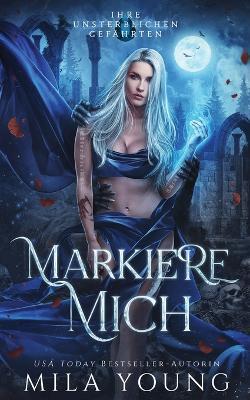 Markiere Mich - Mila Young - cover