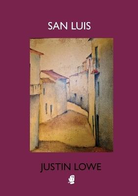 San Luis - Justin Lowe - cover
