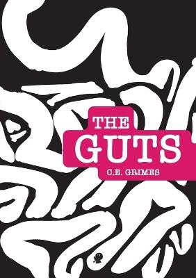 The Guts - C. E. Grimes - cover