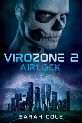 Virozone 2: Airlock - Sarah Cole - cover