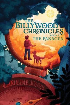 The Billywood Chronicles: The Panacea - Caroline Jones - cover