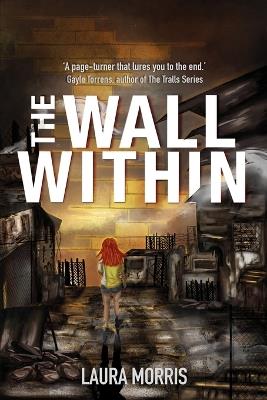 The Wall Within - Laura Morris - cover