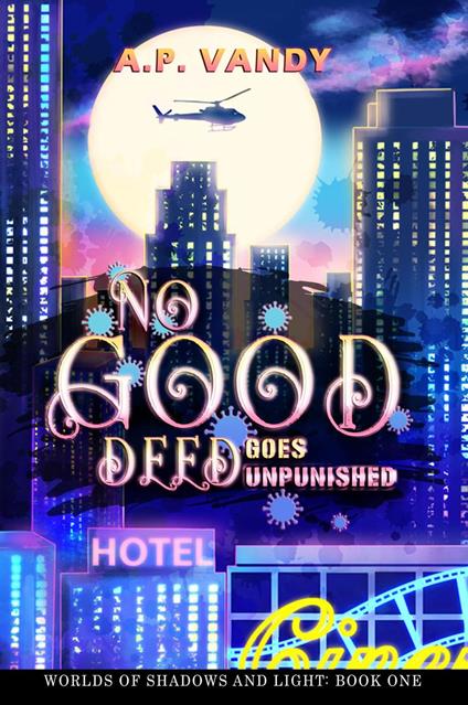 No Good Deed Goes Unpunished