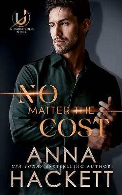 No Matter the Cost - Anna Hackett - cover