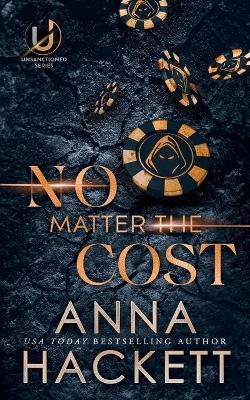 No Matter the Cost: Special Edition - Anna Hackett - cover