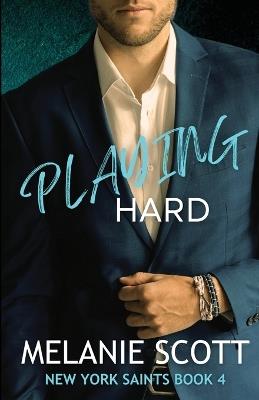 Playing Hard - Melanie Scott - cover