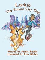 Lockie: The Famous City Dog