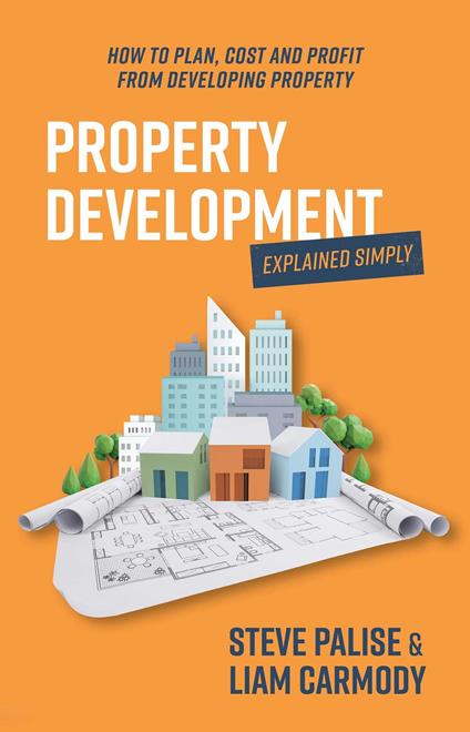 Property Development Explained Simply