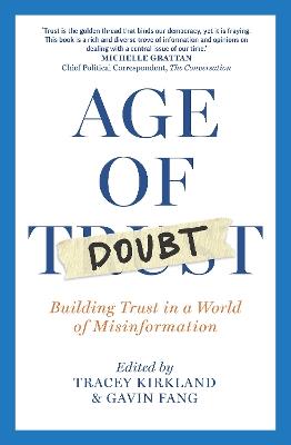 Age of Doubt: Building Trust in a World of Misinformation - cover