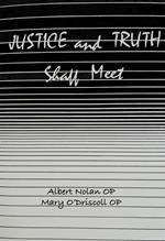 Justice and Truth Shall Meet