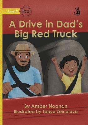 A Drive in Dad's Big Red Truck - Our Yarning - Amber Noonan - cover
