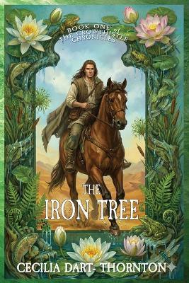 The Iron Tree - Cecilia Dart-Thornton - cover