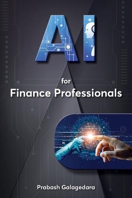 AI for Finance Professionals - Prabash Galagedara - cover