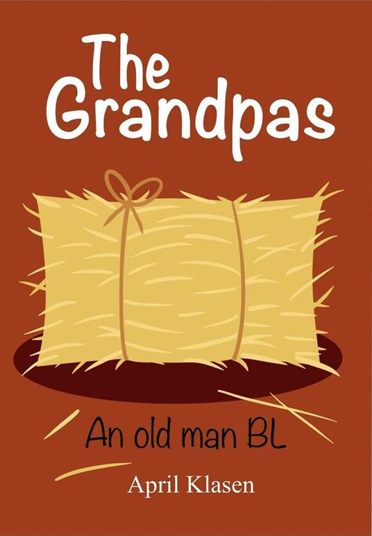 The Grandpas - April Klasen - ebook