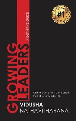 Growing Leaders: A Definitive Guide - Vidusha Nathavitharana - cover