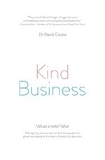 Kind Business: Values Create Value