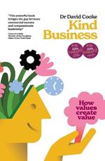 Kind Business: How Values Create Value
