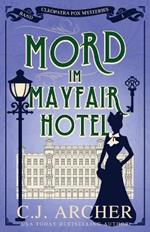 Mord im Mayfair Hotel: Cleopatra Fox Mysteries