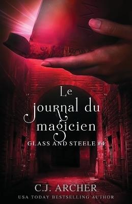 Le Journal du Magicien - C J Archer - cover